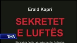 Libri "Sekretet e Luftës", i studiuesit Erald Kapri